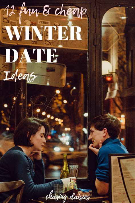 12 Tried And True Winter Date Ideas For Couples Winter Date Ideas