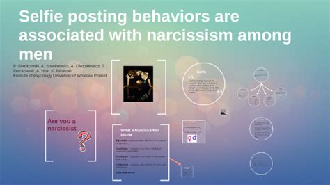 Selfie Posting Behaviors Are Associated With Narcissism Amon By Sophie