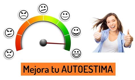 10 Consejos Para Mejorar Tu Autoestima Cuenta Tu Vida