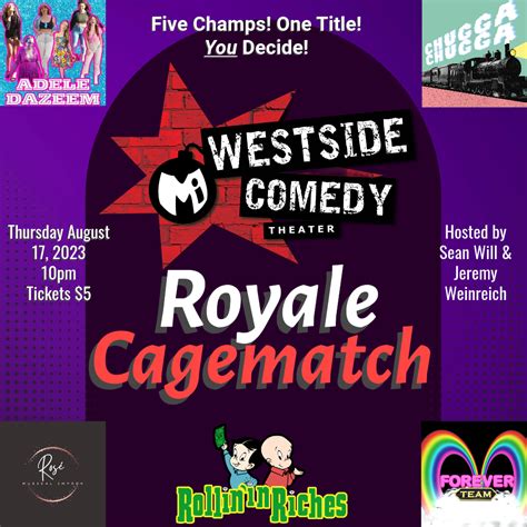 Westside Royale Improv Cagematch Improv Comedy Westside Comedy