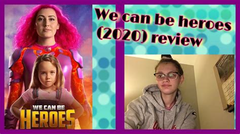 We Can Be Heroes 2020 Review Youtube