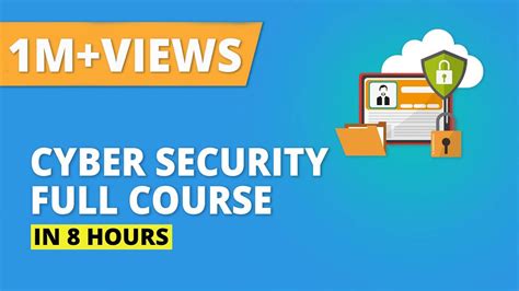 Cyber Security Full Course Learn Cyber Security In 8 Hours Cyber