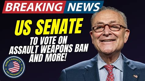 Breaking News Us Senate To Force Vote On Assault Weapons Ban And More