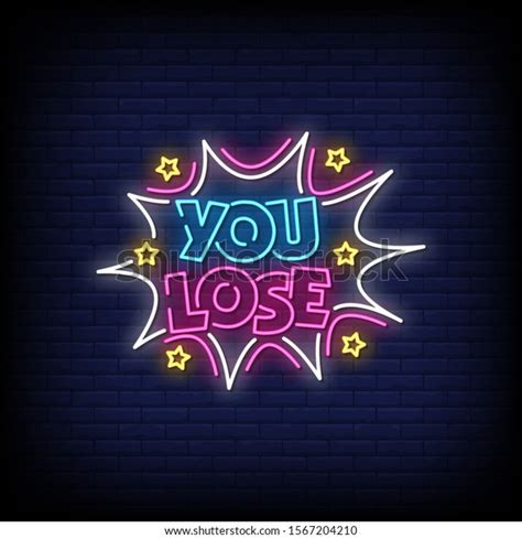 You Lose Neon Signs Style Text Stock Vector Royalty Free 1567204210