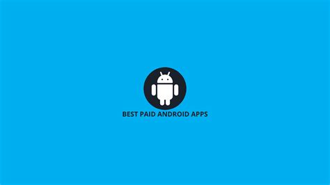 Paid and free app distribution on the tencent appstore 2020. Top 15 Best Paid Android Apps that Worth Your Money in 2020
