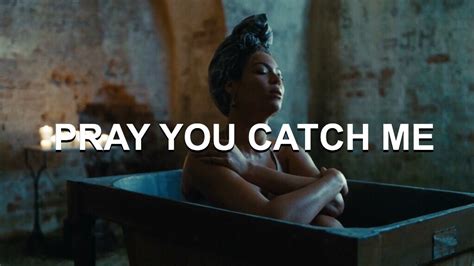Beyoncé Pray You Catch Me Arti Dan Terjemahan Lirik Lagu
