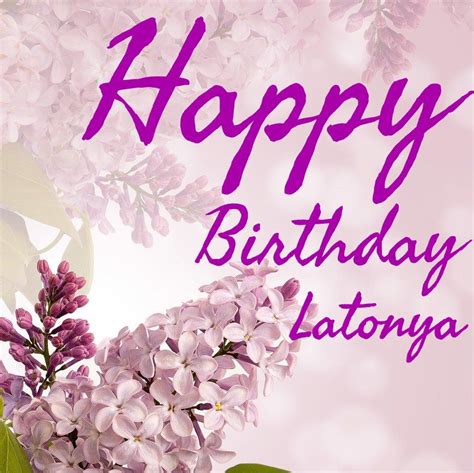 50 Best Birthday 🎂 Images For Latonya Instant Download