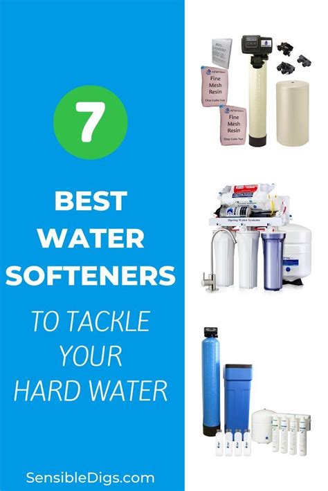 7 Best Water Softeners To Tackle Your Hard Water Artofit