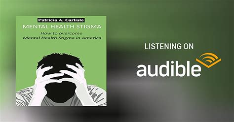 Mental Health Stigma By Patricia Carlisle Audiobook