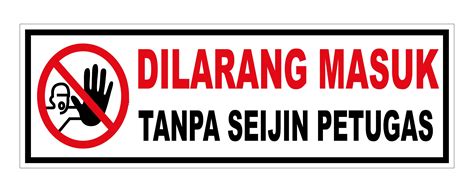 Stiker Label Sign Safety DILARANG MASUK Selain Karyawan / Selain