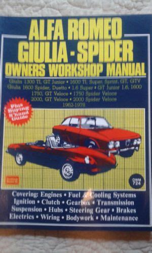 Find ALFA ROMEO GIULIA-SPIDER OWNERS WORKSHOP MANUAL CAR REPAIR OWM 724