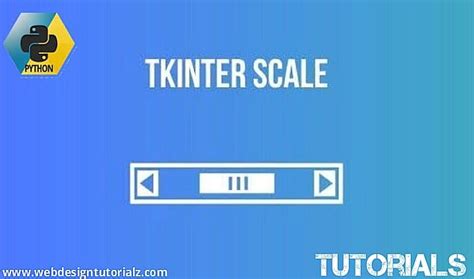 Python Tkinter Scale Widget Webdesigntutorialz
