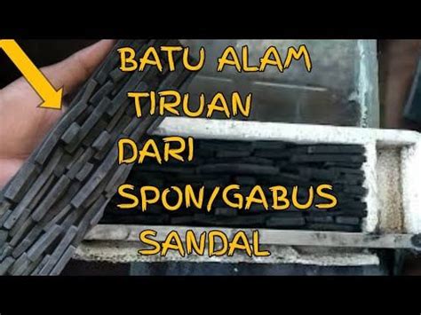 Hemat begini membut cetakan batu alam susun sirih bali. cara bikin cetakan batu alam dari gabus sandal - YouTube ...