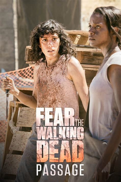 Historias Bastardas Extraordinarias Fear The Walking Dead Passage