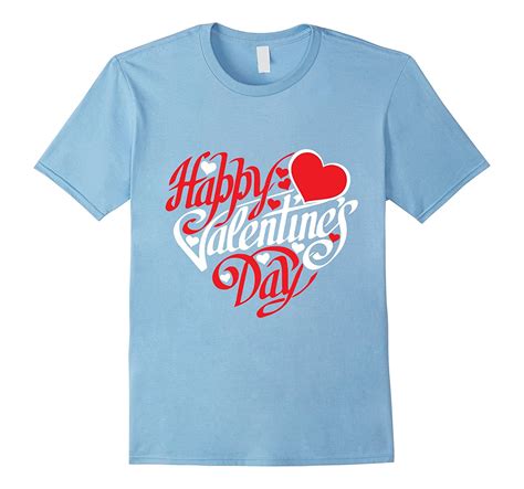 Happy Valentines Day T Shirts Cl Colamaga