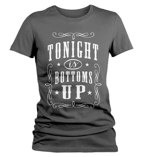 women s funny tonight bottoms up drinking t shirt etsy