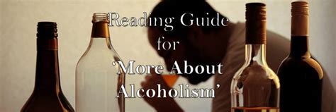 Alcoholism and the signs of alcoholism. Reading Guide for 'More About Alcoholism' - Amethyst ...