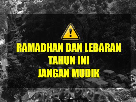 Gebrag musik doa suci voc.irvan live desa kamal larangan brebes. Larangan Mudik Berlaku 24 April dan Penerapan Sanksi Mulai 7 Mei 2020
