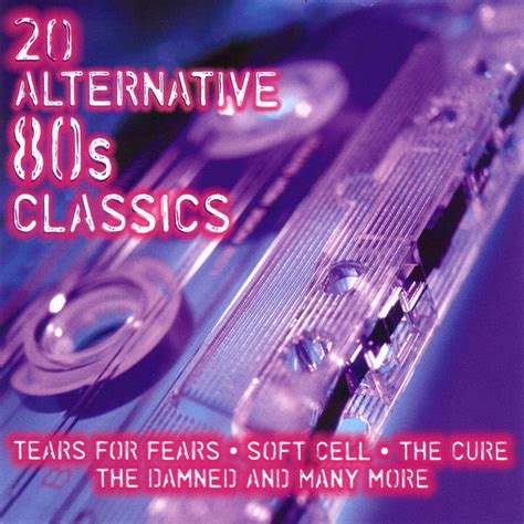 20 Alternative 80s Classics 2012 Cd Discogs