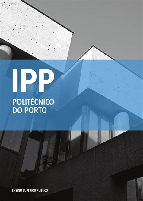 The change is accompanied by a reformulation of its teaching offer, with the creation of two new schools: Politécnico do Porto by Politécnico do Porto - Issuu