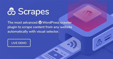 The Most Advanced Wordpress Scraper And Content Crawler Plugin To