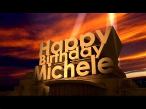 Happy Birthday Michele - YouTube