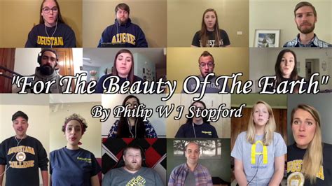 Maybe you would like to learn more about one of these? "For the Beauty of the Earth" Augustana Choir Class of ...