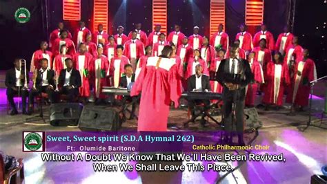 Sweet Sweet Spiritsda Hymn 262 Ft Olumide Baritone Performed By