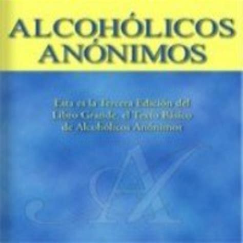 El Libro Azul De Alcohólicos Anónimos En Audiolibros Stigmata666 En Mp3