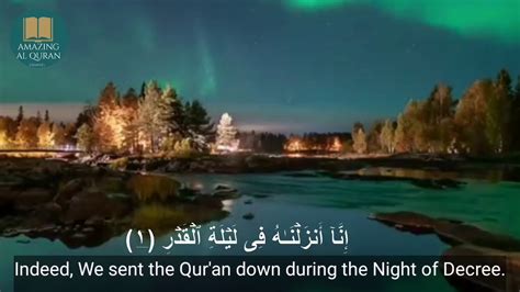 Al quran digital online surat al qadr bacaan arab, latin & terjemahan indonesia. Amazing Surah Al Qadr - YouTube