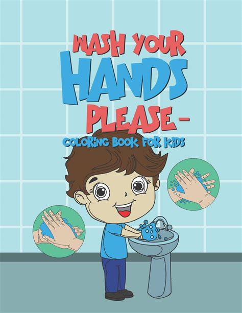 Buy Wash Your Hands Please Coloring Book For Kids 25 Fun Designs For