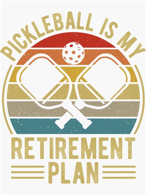Pickleball Is My Retirement Plan Funny Retro Vintage Pickleball