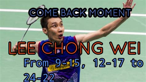 Born in a poor family, he never gave up despite the difficulties he went through. Comeback Moment of Lee Chong Wei at World Badminton ...