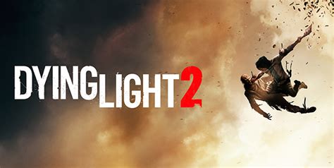 Dying Light 2 Gets 26 Minutes Gameplay Walkthrough