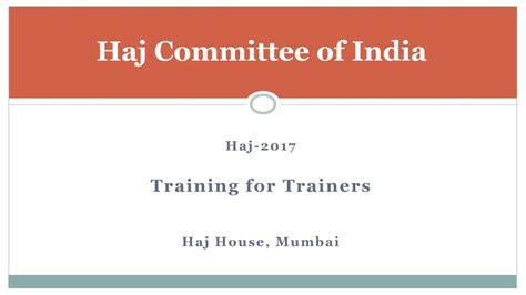 Ppt Haj Committee Of India Powerpoint Presentation Free Download
