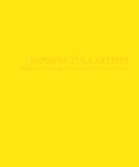 Papunya Tula Artists Aspen 2015 By Harvey Art Projects Usa Issuu