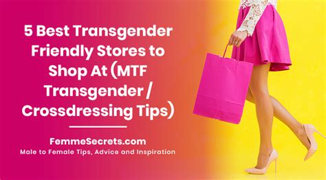 5 Best Transgender Friendly Stores To Shop At Mtf Transgender Crossdressing Tips Femme
