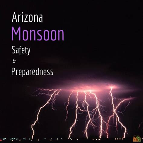 Arizonas Monsoon Season Preparing And Staying Safe Planned
