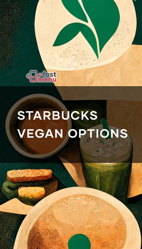 Starbucks Vegan Options