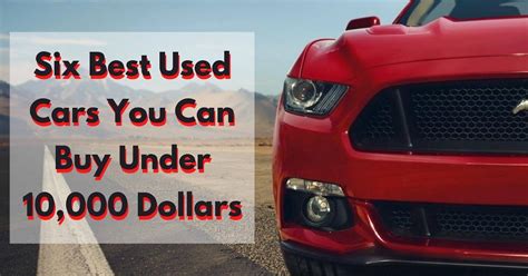 Used Car Under 10000 With Low Miles Cars Under Used
