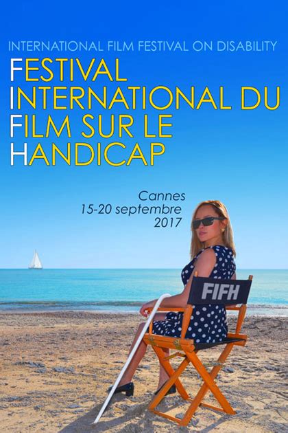 Festival International Du Film Sur Le Handicap 2017 Cannes Sorties