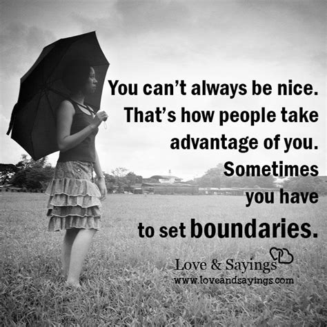 Most relationships aborted in the boundary defining stage. You have to set boundaries - Love and Sayings