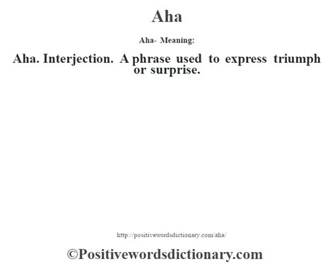Aha Definition Aha Meaning Positive Words Dictionary Positive