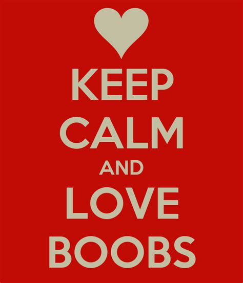 keep calm and love boobs keep calm and carry on image generator