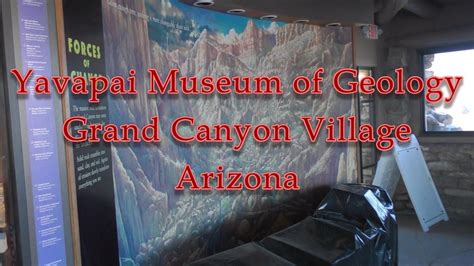 Yavapai Museum Of Geology Grand Canyon Village Arizona S2 E7 Youtube
