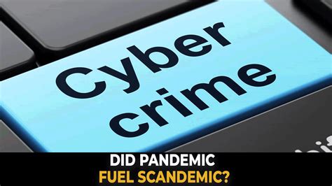 Cybercrime Identity Thefts Phone Scams Phishing How Pandemic Saw Cyber Criminals Prey On