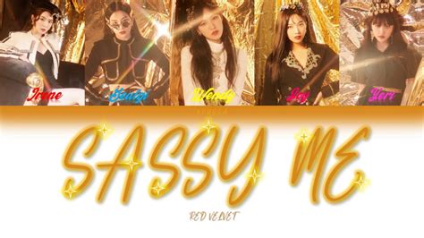 Red Velvet 레드벨벳 Sassy Me Color Coded Lyrics Han Rom Eng Youtube