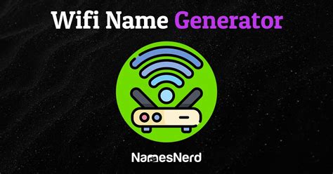 Wifi Names Generator Namesnerd