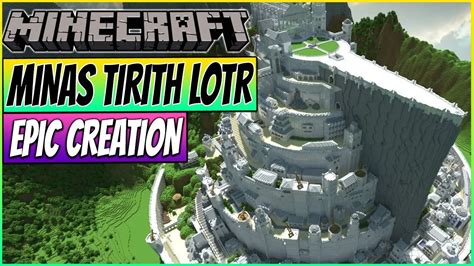 If you want to learn more about the if you're interested in reading up on the culture of the morwaith or the story of the taurethrim empire, then feel free to check out the lost chronicles of. ★Minecraft - Minas Tirith - LOTR - EPIC Creations Episode ...