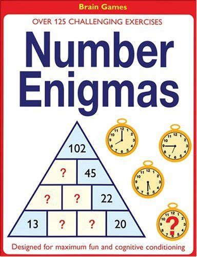 Number Enigmas 100 Challenging Exercises Designed For Maximum Fun And